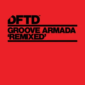 Pochette de Remixed de Groove Armada