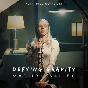 Pochette de Defying Gravity de Kurt Hugo Schneider - Madilyn Bailey