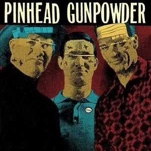 Pochette de Unt de Pinhead Gunpowder