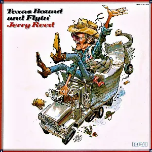 Pochette de Texas Bound and Flyin’ de Jerry Reed