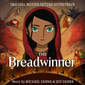 Pochette de The Breadwinner de Mychael Danna - Jeff Danna
