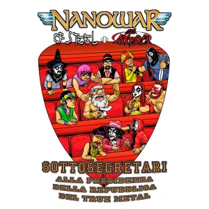 Pochette de Sottosegretari alla presidenza della Repubblica del True Metal de Nanowar of Steel