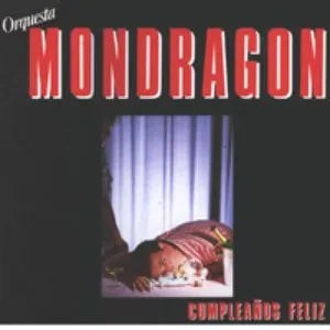 Pochette de Cumpleaños feliz de Orquesta Mondragón