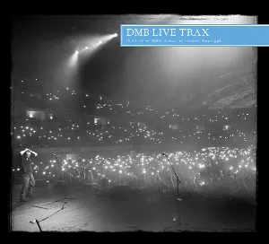 Pochette de 2015-10-11: DMB Live Trax, Volume 68: MEO Arena, Lisbon, Portugal de Dave Matthews Band