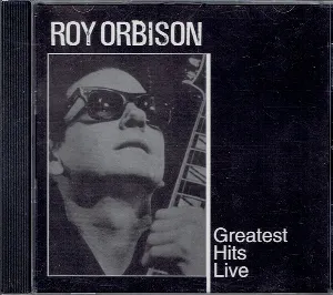 Pochette de Greatest Hits Live de Roy Orbison