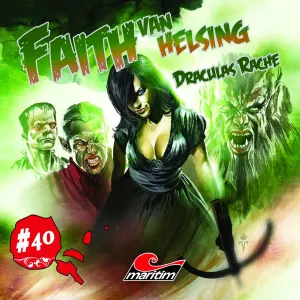Pochette de Faith van Helsing 40 : Draculas Rache de Faith van Helsing