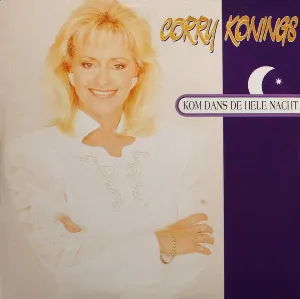 Pochette de Kom dans de hele nacht de Corry Konings