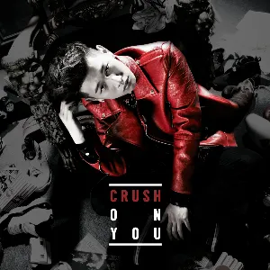 Pochette de Crush on You de Crush