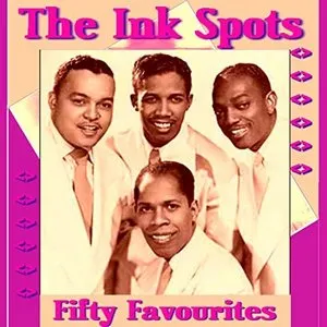 Pochette de Ink Spots Fifty Favourites de The Ink Spots