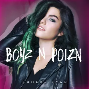 Pochette de Boyz n Poizn de Phoebe Ryan