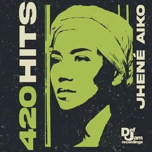 Pochette de 420 Hits: Jhené Aiko de Jhené Aiko