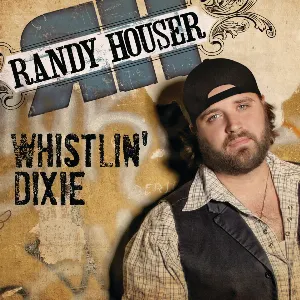 Pochette de Whistlin' Dixie de Randy Houser