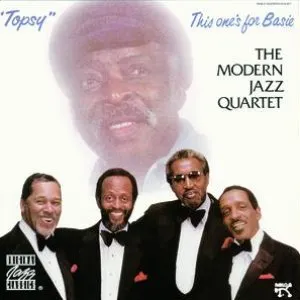 Pochette de Topsy: This One’s for Basie de The Modern Jazz Quartet