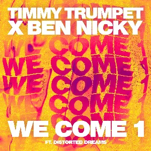 Pochette de We Come 1 de Timmy Trumpet - Ben Nicky