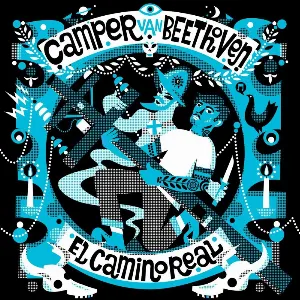 Pochette de El Camino Real de Camper Van Beethoven