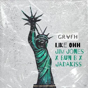 Pochette de Like Ohh (remix) de Grafh - Jim Jones - Jadakiss