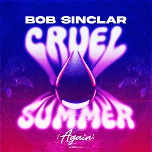 Pochette de Cruel Summer (Again) de Bob Sinclar