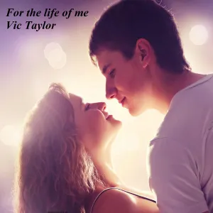 Pochette de For the Life of Me de Vic Taylor