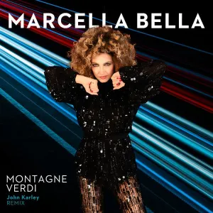 Pochette de Montagne verdi (John Karley Remix) de Marcella Bella
