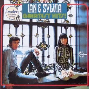 Pochette de Greatest Hits! de Ian & Sylvia