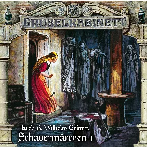 Pochette de Gruselkabinett 190: Schauermärchen 1 de Brüder Grimm - Marc Gruppe