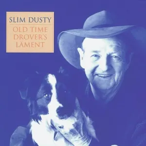 Pochette de Old Time Drover's Lament de Slim Dusty