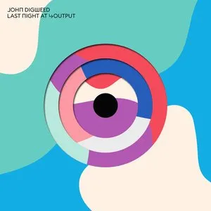 Pochette de Last Night at Output de John Digweed