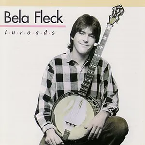 Pochette de Inroads de Béla Fleck