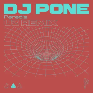 Pochette de Paradis (UZ Remix) de DJ Pone