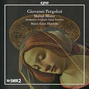 Pochette de Pergolesi: Stabat Mater / Scarlatti: Piano Sonatas de Giovanni Battista Pergolesi - Domenico Scarlatti