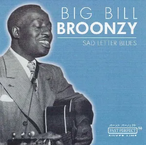 Pochette de Sad Letter Blues de Big Bill Broonzy