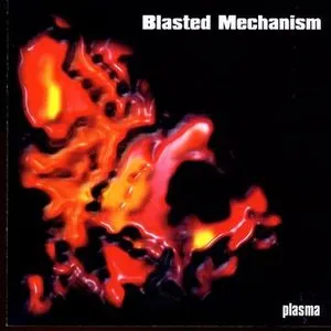 Pochette de Plasma de Blasted Mechanism