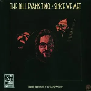 Pochette de Since We Met de Bill Evans Trio