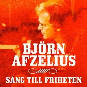 Pochette de Sång till friheten de Björn Afzelius