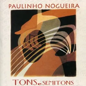 Pochette de Tons e Semitons de Paulinho Nogueira