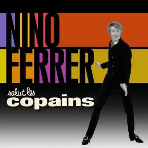 Pochette de Salut les copains de Nino Ferrer