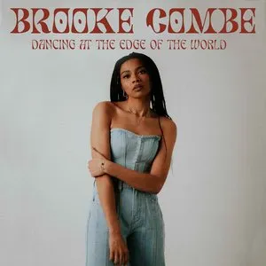 Pochette de Dancing at the Edge of the World (Acoustic) de Brooke Combe