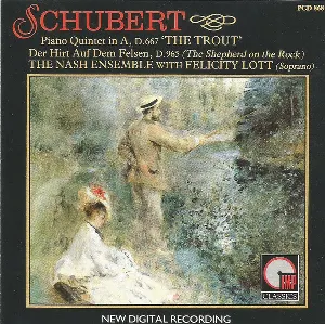 Pochette Piano Quintet in A, D. 667 'Trout' / Der Hirt auf dem Felsen, D.965 (The Shepherd on the Rock)