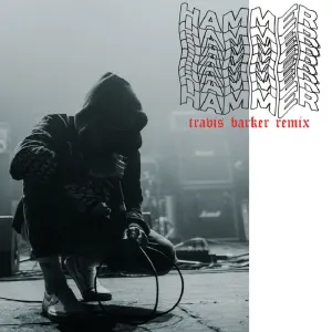 Pochette de Hammer (Travis Barker remix) de nothing,nowhere.