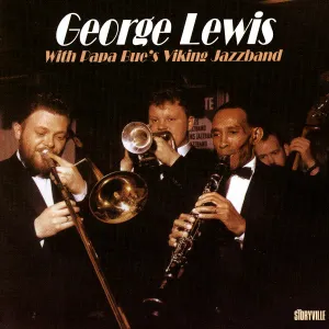 Pochette de George Lewis with Papa Bue’s Viking Jazzband de Papa Bue’s Viking Jazzband