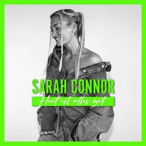 Pochette de Heut’ ist alles gut de Sarah Connor