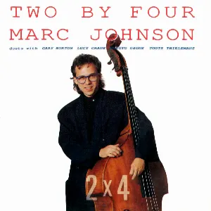 Pochette de Two by Four de Marc Johnson