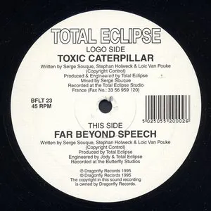 Pochette de Toxic Caterpillar / Far Beyond Speech de Total Eclipse