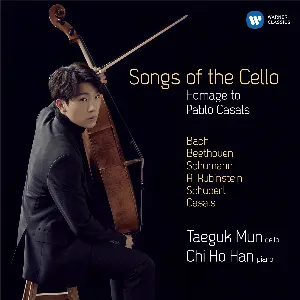 Pochette Songs of the Cello: Homage to Pablo Casals