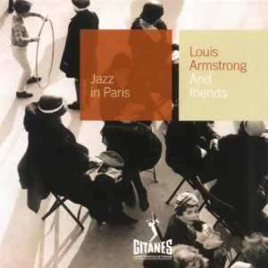 Pochette Jazz in Paris: Louis Armstrong and Friends