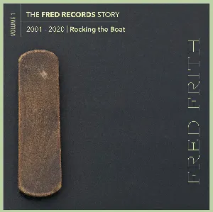 Pochette de Rocking the Boat: Vol. 1 of the Fred Records Story, 2001-2020 de Fred Frith