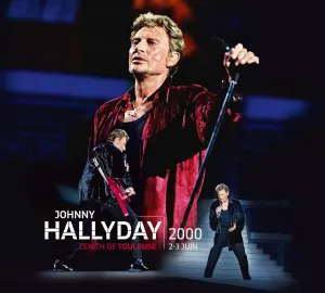 Pochette de Live Toulouse 2000 (Live au Zénith de Toulouse / 2 et 3 juin 2000) de Johnny Hallyday