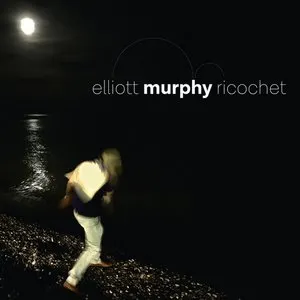 Pochette de Ricochet de Elliott Murphy
