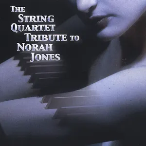 Pochette de The String Quartet Tribute to Norah Jones de Vitamin String Quartet