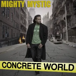 Pochette de Concrete World de Mighty Mystic